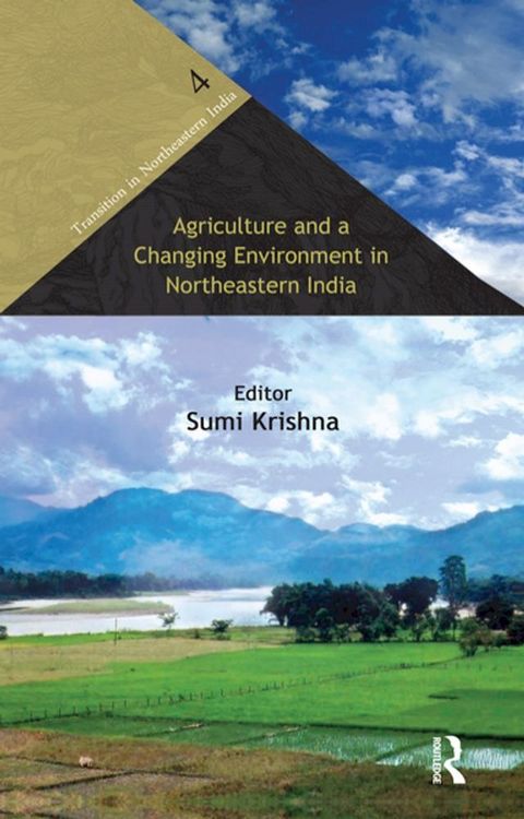 Agriculture and a Changing Environment in Northeastern India(Kobo/電子書)