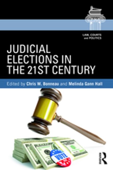 Judicial Elections in the 21st Century(Kobo/電子書)