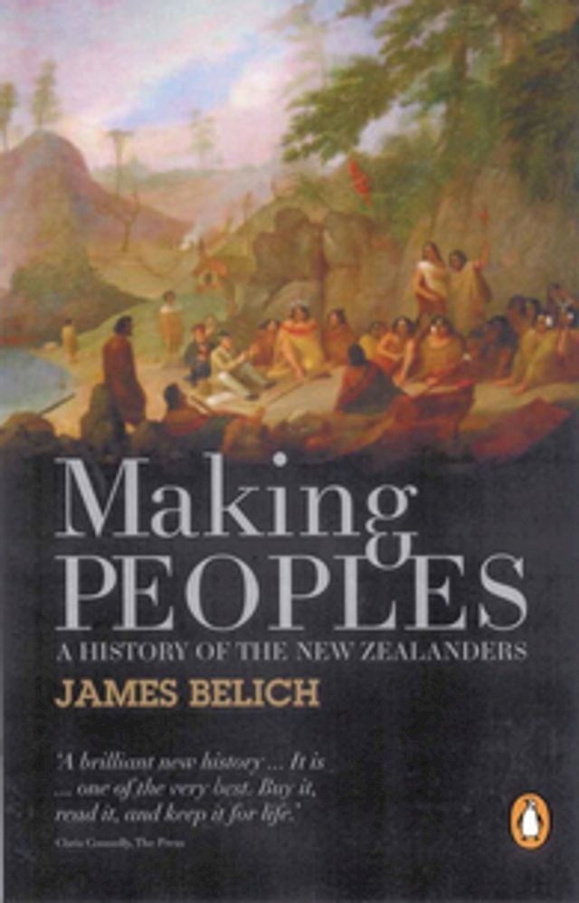  Making Peoples: A History of the New Zealanders From Polynesian(Kobo/電子書)