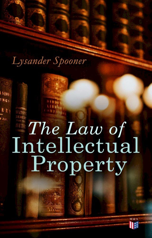  The Law of Intellectual Property(Kobo/電子書)