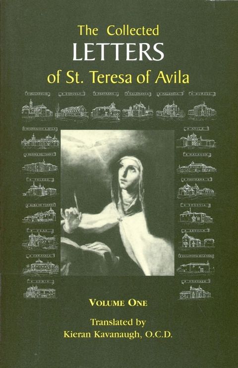 The Collected Letters of St. Teresa of Avila, Volume One(Kobo/電子書)