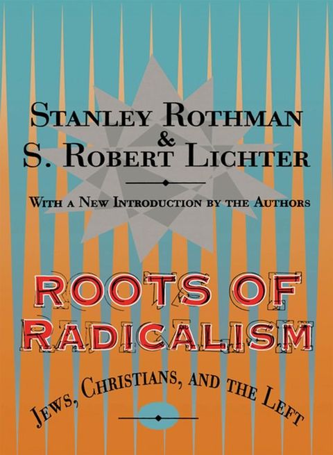 Roots of Radicalism(Kobo/電子書)