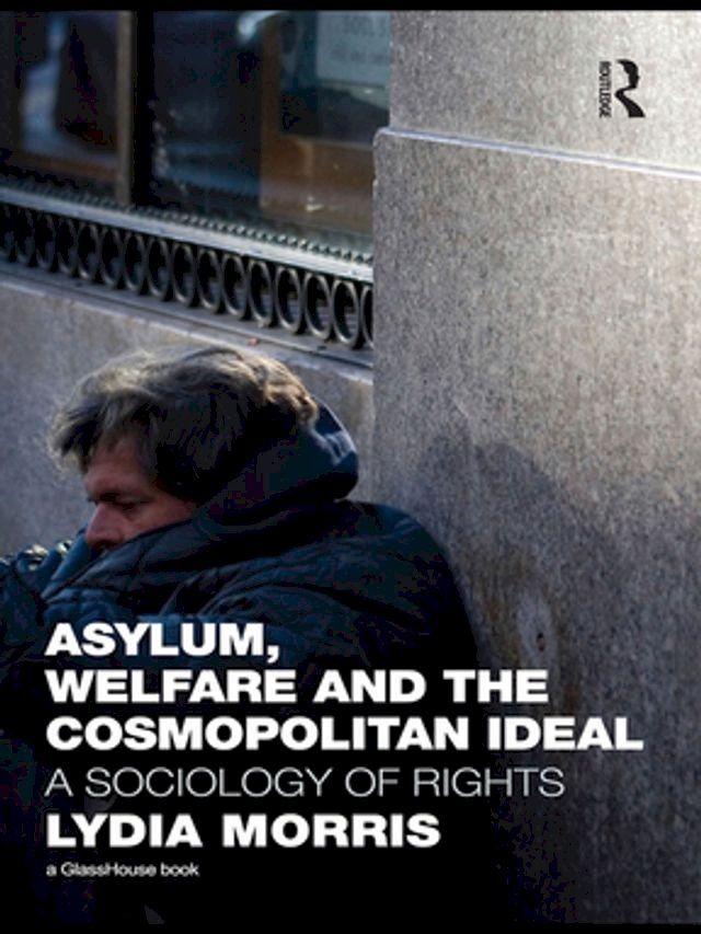  Asylum, Welfare and the Cosmopolitan Ideal(Kobo/電子書)