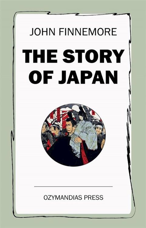 The Story of Japan(Kobo/電子書)