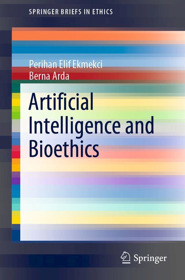  Artificial Intelligence and Bioethics(Kobo/電子書)