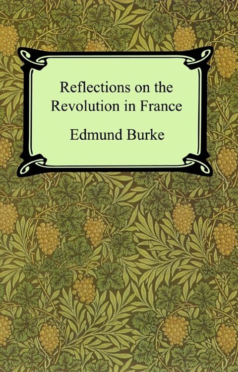 Reflections on the Revolution in France(Kobo/電子書)