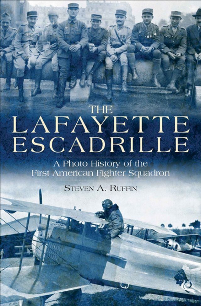  The Lafayette Escadrille(Kobo/電子書)