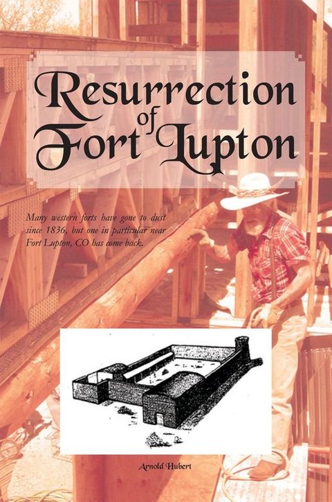 Resurrection of Fort Lupton(Kobo/電子書)