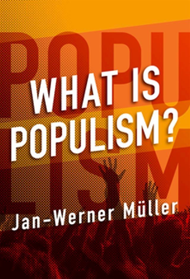  What Is Populism?(Kobo/電子書)