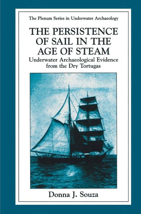 The Persistence of Sail in the Age of Steam(Kobo/電子書)