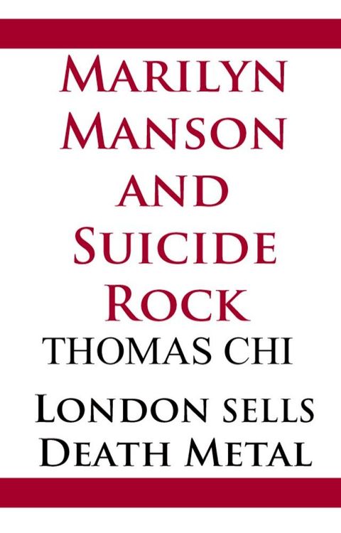 Marilyn Manson and Suicide Rock(Kobo/電子書)