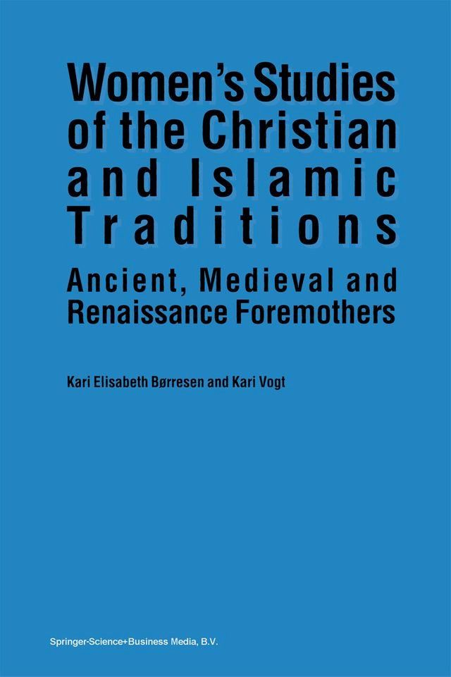  Women’s Studies of the Christian and Islamic Traditions(Kobo/電子書)