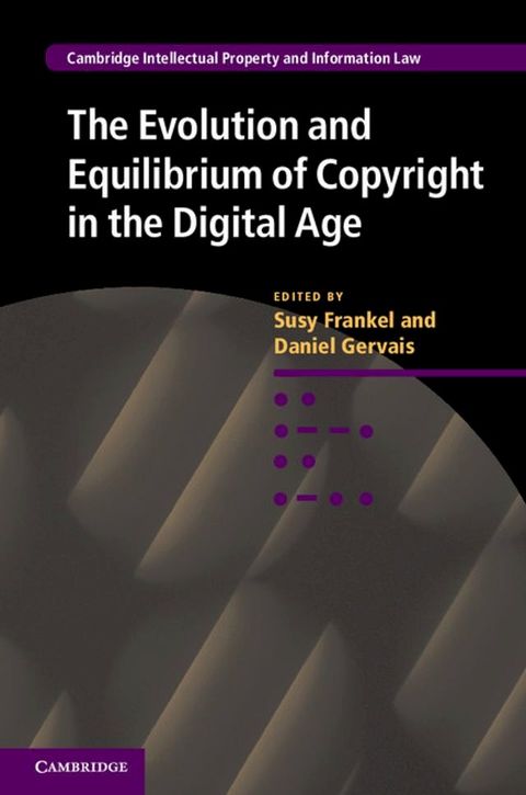 The Evolution and Equilibrium of Copyright in the Digital Age(Kobo/電子書)