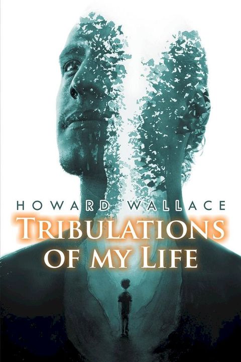 Tribulations of my Life(Kobo/電子書)