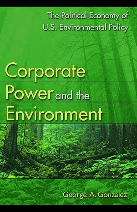 Corporate Power and the Environment(Kobo/電子書)