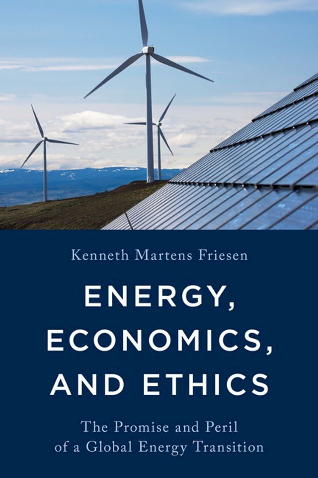  Energy, Economics, and Ethics(Kobo/電子書)