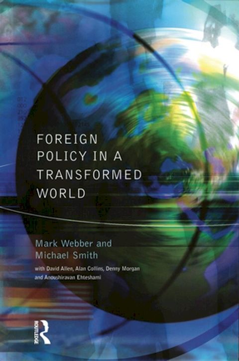 Foreign Policy In A Transformed World(Kobo/電子書)