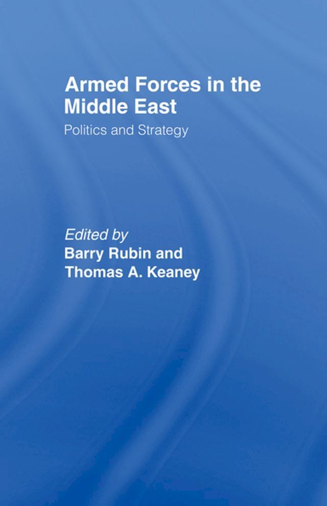  Armed Forces in the Middle East(Kobo/電子書)