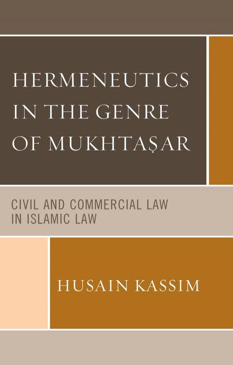 Hermeneutics in the Genre of Mukhta?ar(Kobo/電子書)