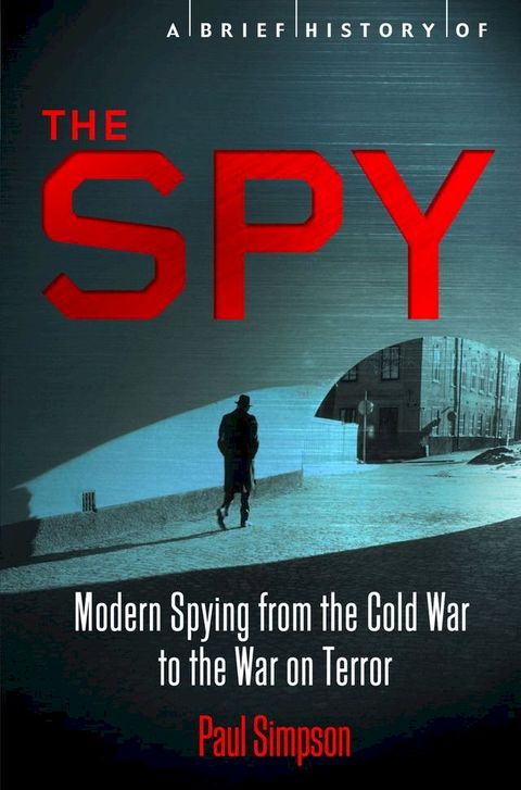 A Brief History of the Spy(Kobo/電子書)