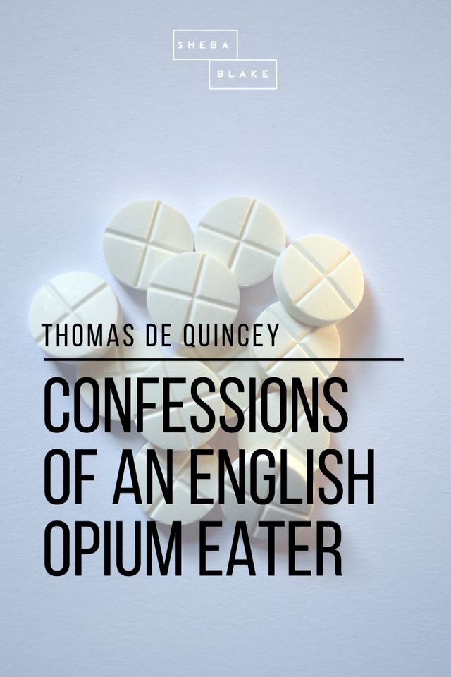  Confessions of an English Opium Eater(Kobo/電子書)