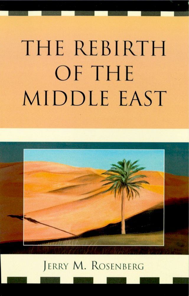  The Rebirth of the Middle East(Kobo/電子書)