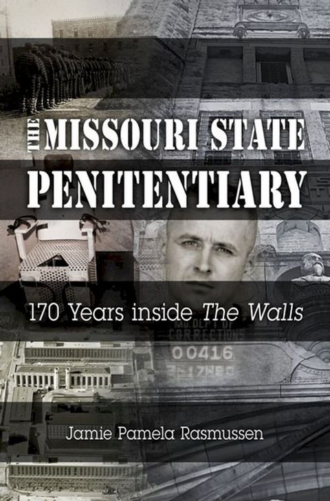 The Missouri State Penitentiary(Kobo/電子書)