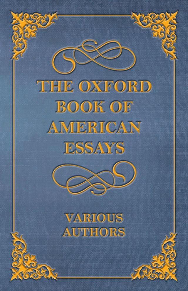  The Oxford Book of American Essays(Kobo/電子書)