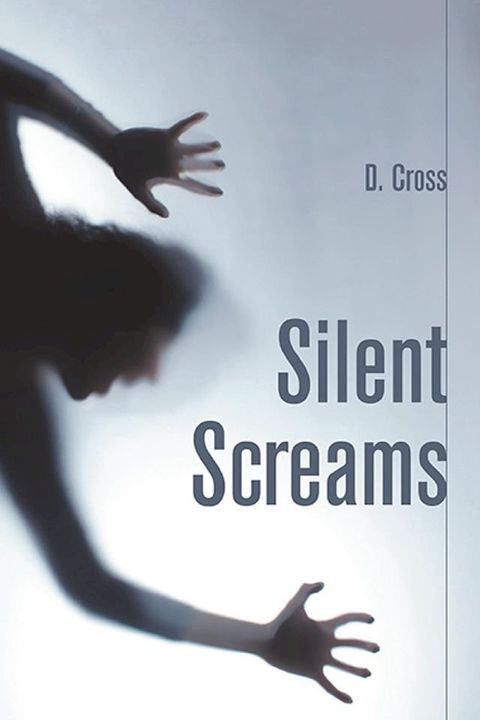 Silent Screams(Kobo/電子書)