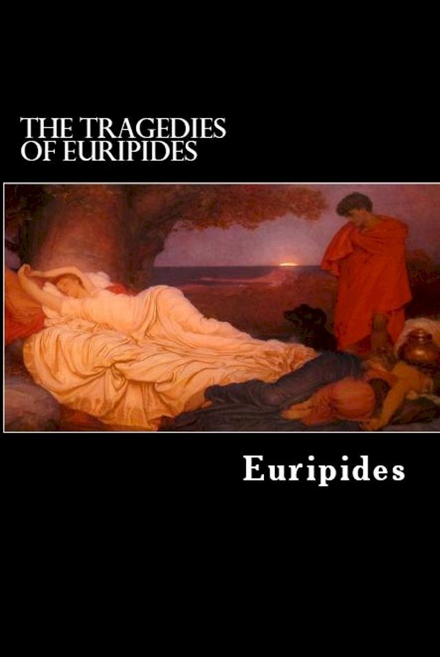 The Tragedies of Euripides - PChome 24h購物