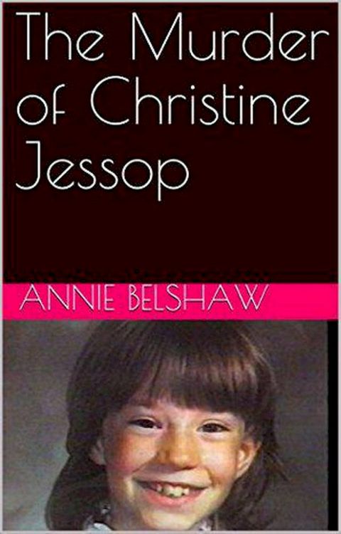 The Murder of Christine Jessop(Kobo/電子書)