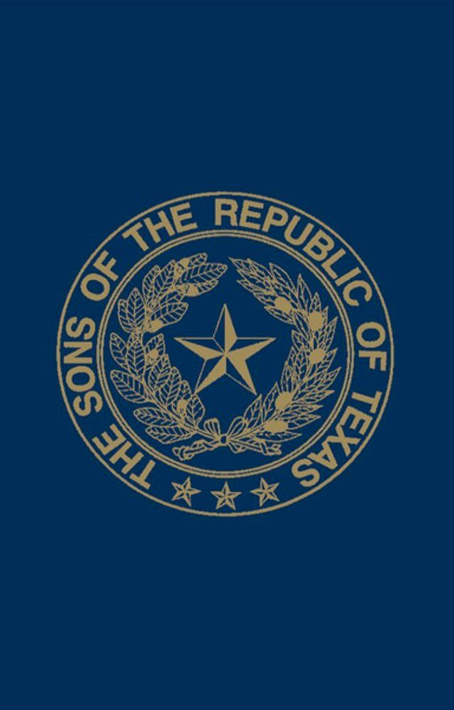  Sons of the Republic of Texas(Kobo/電子書)