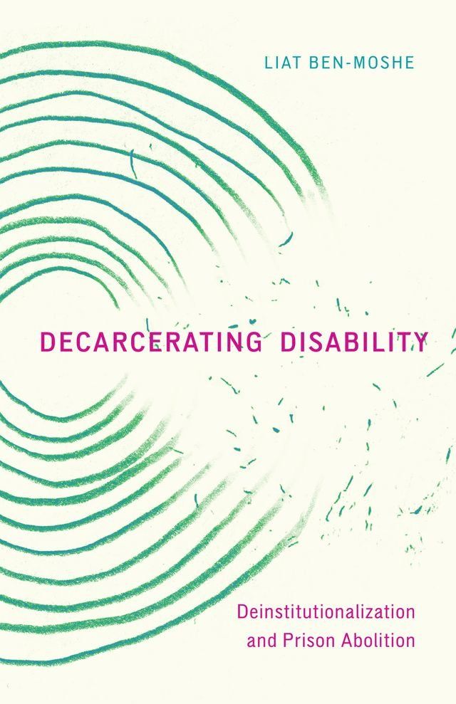  Decarcerating Disability(Kobo/電子書)