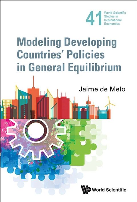 Modeling Developing Countries' Policies In General Equilibrium(Kobo/電子書)