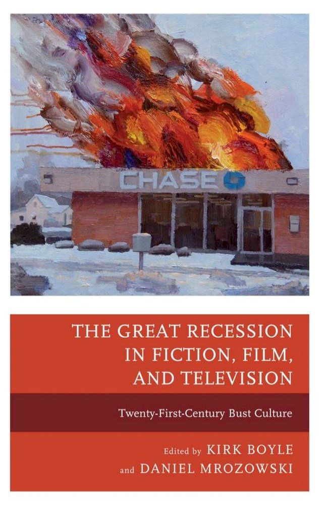  The Great Recession in Fiction, Film, and Television(Kobo/電子書)