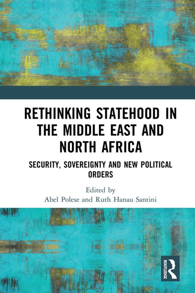  Rethinking Statehood in the Middle East and North Africa(Kobo/電子書)