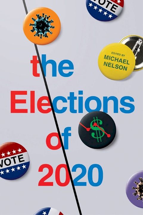 The Elections of 2020(Kobo/電子書)