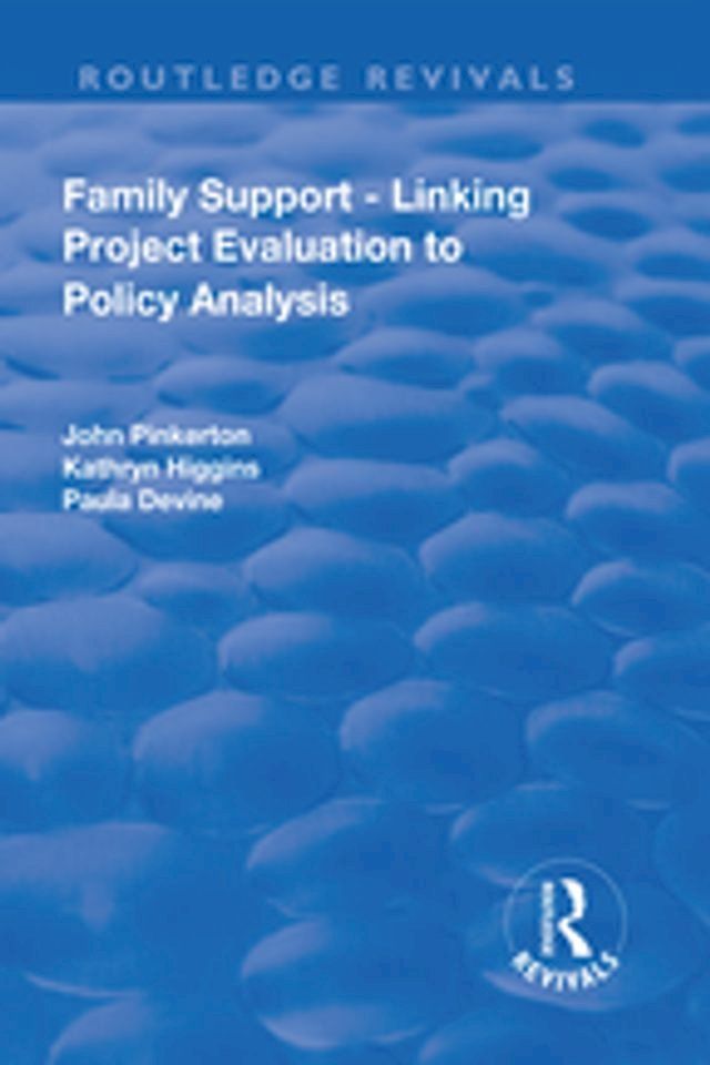  Family Support - Linking Project Evaluation to Policy Analysis(Kobo/電子書)