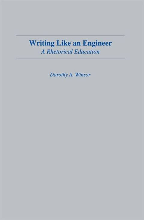 Writing Like An Engineer(Kobo/電子書)