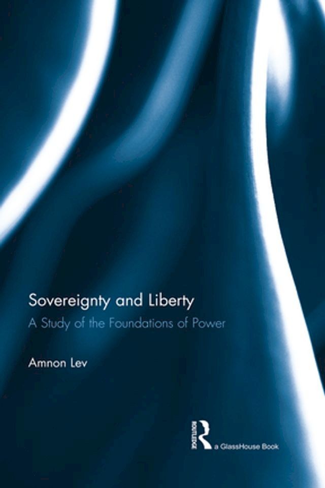  Sovereignty and Liberty(Kobo/電子書)