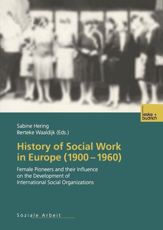  History of Social Work in Europe (1900–1960)(Kobo/電子書)