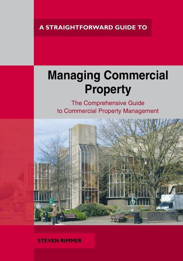  A Straightforward Guide to Managing Commercial Property(Kobo/電子書)