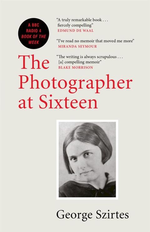 The Photographer at Sixteen(Kobo/電子書)