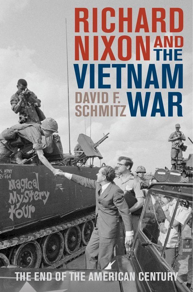  Richard Nixon and the Vietnam War(Kobo/電子書)