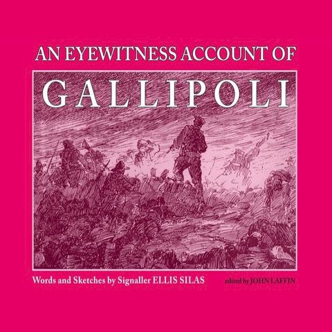 An Eyewitness Account of Gallipoli(Kobo/電子書)