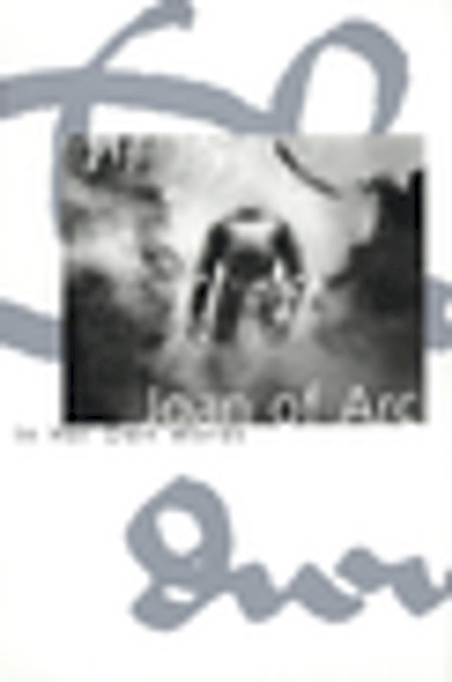  Joan of Arc: In Her Own Words(Kobo/電子書)