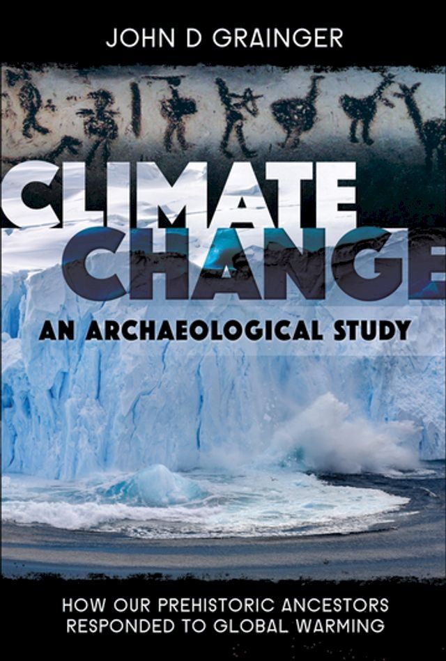  Climate Change: An Archaeological Study(Kobo/電子書)