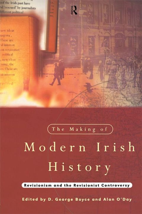 The Making of Modern Irish History(Kobo/電子書)