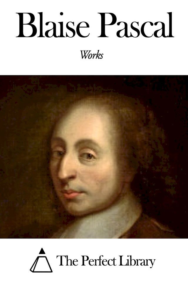  Works of Blaise Pascal(Kobo/電子書)