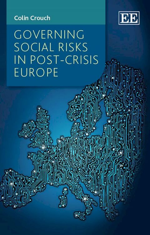 Governing Social Risks in Post-Crisis Europe(Kobo/電子書)